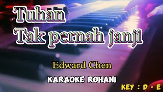 Download lagu Tuhan tak pernah janji | Edward Chen | Karaoke rohani | Key D-E mp3 Download lagu Tuhan tak pernah janji | Edward Chen | Karaoke rohani | Key D-E mp3