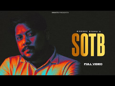 SOTB/Fire Tapeya - George Sidhu (Official Video) | The Turbo | New Punjabi Song 2023 @gmatemusic