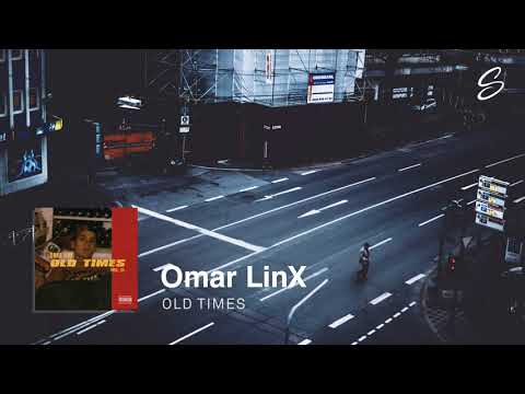 Omar LinX - Old Times (Prod. IZII)