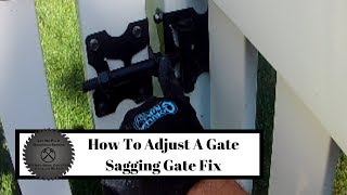 How To Adjust A Sagging Gate