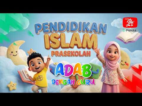 PRASEKOLAH (KP2026) PENDIDIKAN ISLAM : Adab Dengan Guru