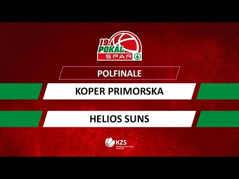 Koper Primorska : Helios Suns - polfinale - Pokal Spar - Sezona 2019/20