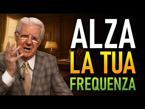 Come Aumentare la Tua Frequenza in 2 Minuti con un Metodo Poco Conosciuto! (Bob Proctor)