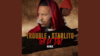 Tell U Dat (Remix)