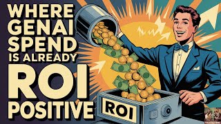Where GenAI Spend is Already ROI Positive