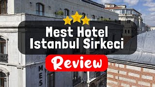 Mest Hotel Istanbul Sirkeci Istanbul Review - Should You Stay At This Hotel?