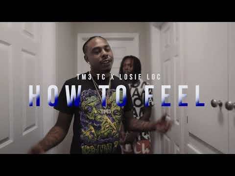 TM3 TC X Losie Loc - "How To Feel" (Official VIdeo) || Dir. Sauce Films