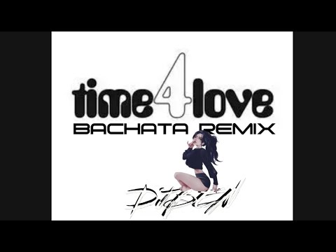 TIME 4 LOVE - JJ Flores & Steve Smooth - BACHATA REMIX - DJBEN