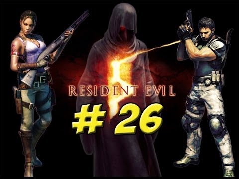 Resident Evil 5: Part 26