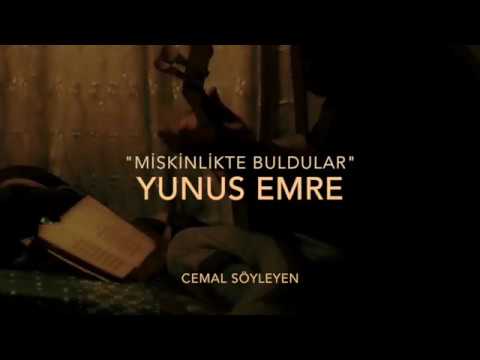 "miskinlikte buldular" yunus emre