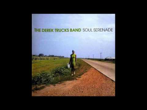 The Derek Trucks Band- Soul Serenade/Rastaman Chant