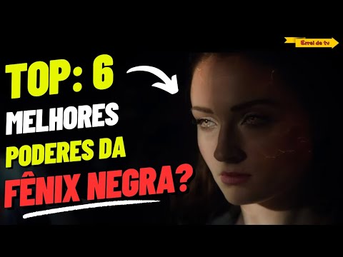 TODOS OS PODERES DA MUTANTE  | FÊNIX NEGRA | x-men