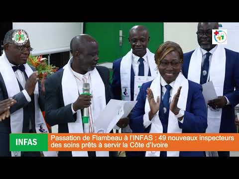 Passation de Flambeau à l’INFAS : 49 nouveaux inspecteurs des soins prêts à servir la Côte d’Ivoire