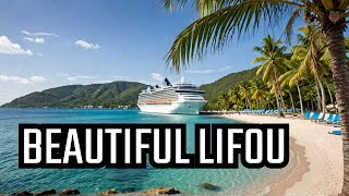 Is Lifou Isle the Most Beautiful Port on a South Pacific Cruise?