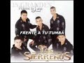 LOS SIERREÑOS  EXITOS MIX  12 TEMAS PEGADITOS