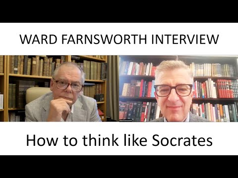 How to think like Socrates - Ward Farnsworth explains
