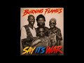 Piece Ah Iron - The Original Burning Flames