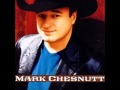 Mark Chesnutt -- Good Night To Be Lonely