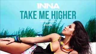 INNA - Take Me Higher [Audio]