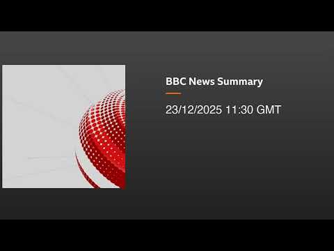 2025 December 23 BBC 2-minute World News Audio