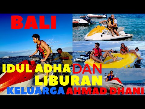 AL GHAZALI DAN EL RUMI NYUSUL AHMAD DHANI LEBARAN DAN LIBURAN DI BALI