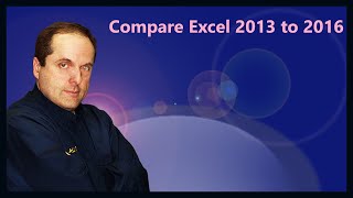 Compare Excel 2013 to 2016