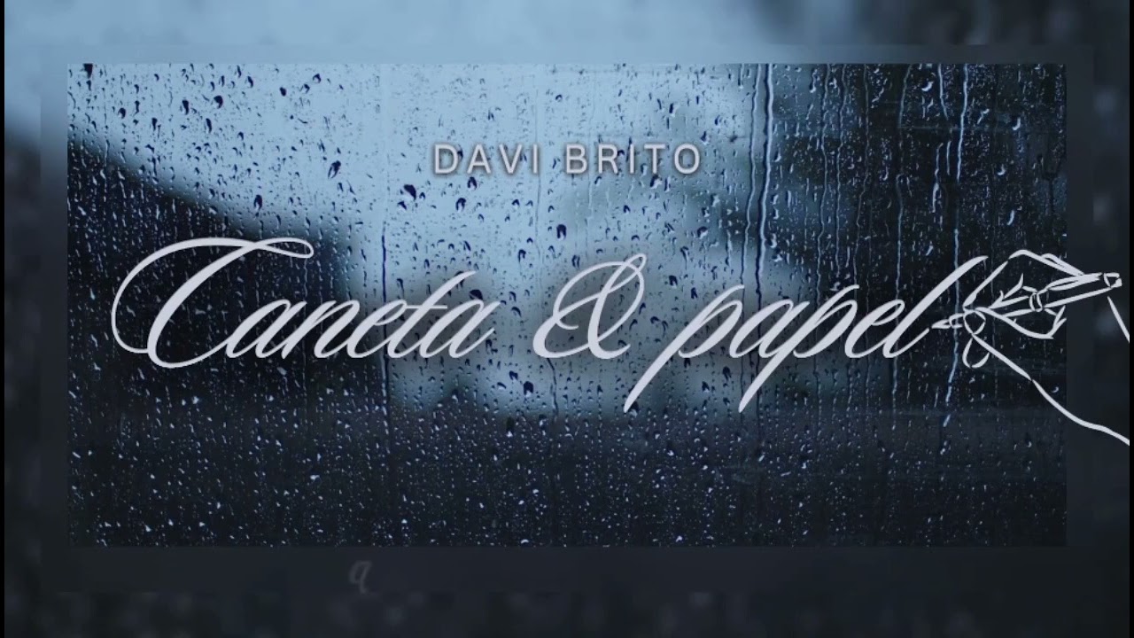 Hino Avulso - Caneta e Papel | Davi Brito