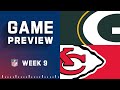 Green Bay Packers vs. Kansas City Chiefs | Week 9 NFL Game Preview