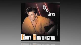 Eddy Huntington - Up &amp; Down