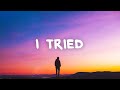 Camylio - I tried (Lyrics)