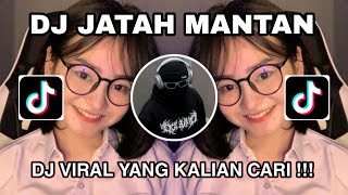 Download lagu DJ JATAH MANTAN SOUND JEDAG JEDUG VIRAL TIKTOK 2022 DJ PLIS COBAIN JATAH MANTAN mp3