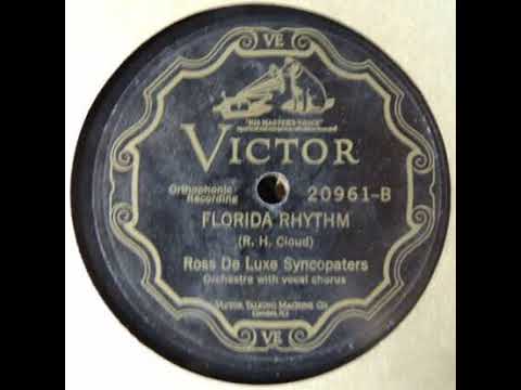 Ross De Luxe Syncopators: "Florida Rhythm" (Savannah, Georgia, 8, 22, 1927)  Victor 20961-B.