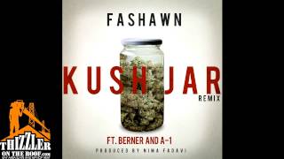 Fashawn ft. Berner &amp; A-1- Kush Jar Remix (prod. Nima Fadavi) [Thizzler.com]
