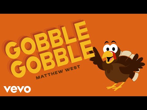 Matthew West - Gobble Gobble (Kids Version)