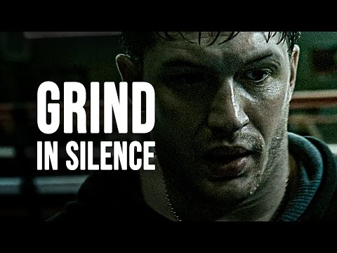 GRIND IN SILENCE - Best Motivational Video