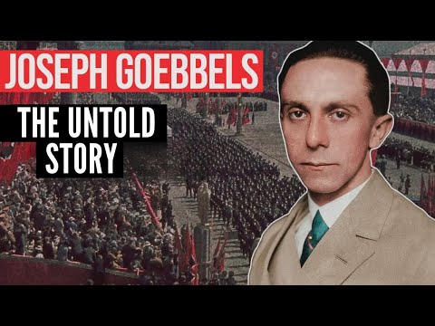 Joseph Goebbels: Mastermind of the Third Reich