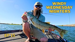 Windy Wednesday Nighters Ep 15- Thats Not a BASS!!!