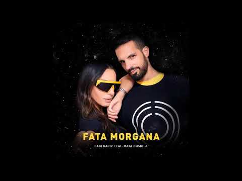 Sagi Kariv Feat. Maya Buskila - Fata Morgana