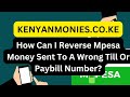 Reverse Mpesa Money Sent To The Wrong Till Or Paybill Number