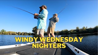 Windy Wednesday Nighters on the Struggle Bus... California Delta