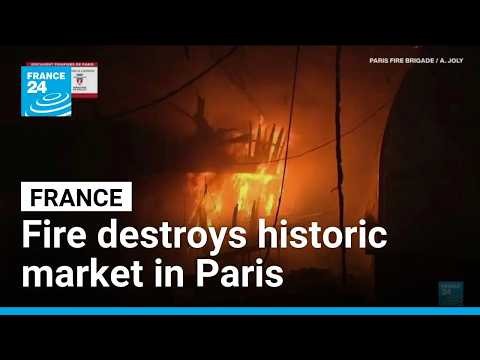 France: Fire destroys historic covered food market in Paris