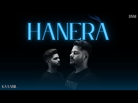 HANERA - DNM | KAAABIL (OFFICIAL MUSIC VIDEO)