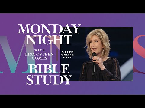 Monday Night Bible Study | Lisa Osteen Comes