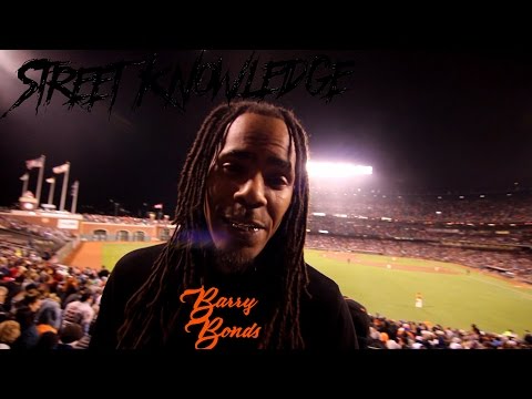 Street Knowledge - Barry Bonds (2016)