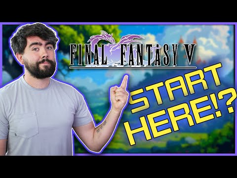 Should You START With Final Fantasy 5?