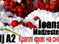 Joana Madzestes ft DJ_A2- Краплі крові на снігу 