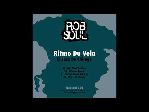 Ritmo Du Vela - El Jazz Du Chicago (Robsoul)
