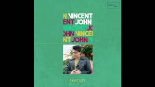 Vincent John - Fantasy