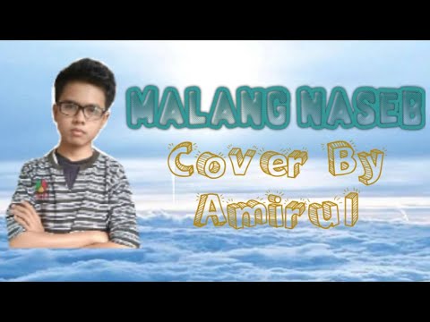 Lagu kerinci Terbaru 2021 "Malang Naseb"//Cover & Arr By Amirul