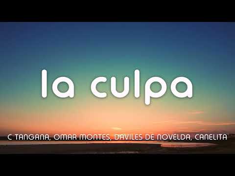 La Culpa - C. Tangana, Omar Montes, Daviles de Novelda, Canelita | 1 Hour Version